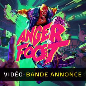Anger Foot Bande-annonce Vidéo
