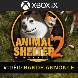 Animal Shelter 2 Xbox Series - Bande-annonce