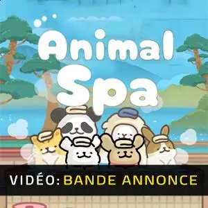 Animal Spa - Bande-annonce