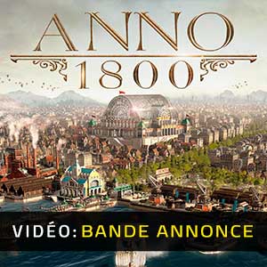 Anno 1800 Bande-annonce Vidéo