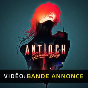Antioch Scarlet Bay - Bande-annonce Vidéo