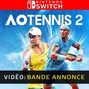 AO TENNIS 2 Nintendo Switch - Bande-annonce Vidéo