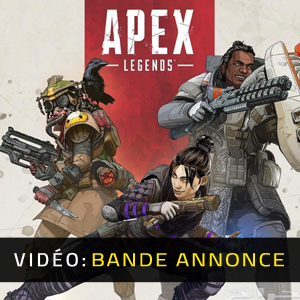 Apex Legends Vidéo de la bande-annonce