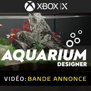 Aquarium Designer Xbox Series- Bande-annonce vidéo