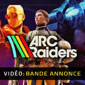 ARC Raiders - Bande-annonce Vidéo