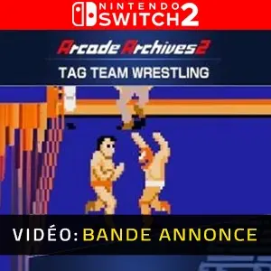 Arcade Archives 2 TAG TEAM WRESTLING Nintendo Switch 2 - Bande-annonce
