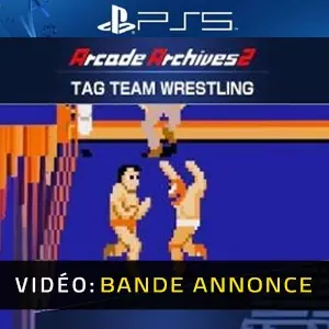 Arcade Archives 2 TAG TEAM WRESTLING PS5 - Bande-annonce