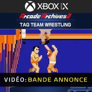 Arcade Archives 2 TAG TEAM WRESTLING Xbox Series - Bande-annonce