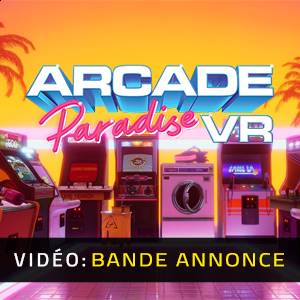 Arcade Paradise VR - Bande-annonce