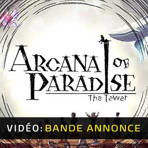 Arcana of Paradise The Tower - Bande-annonce Vidéo