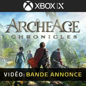 ArcheAge Chronicles Xbox Series – Bande-annonce