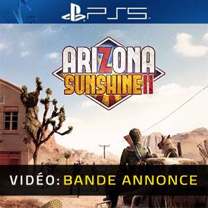 Arizona Sunshine 2 VR PS5 - Bande-annonce Vidéo