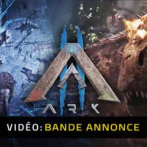 Ark 2 - Bande-annonce Vidéo