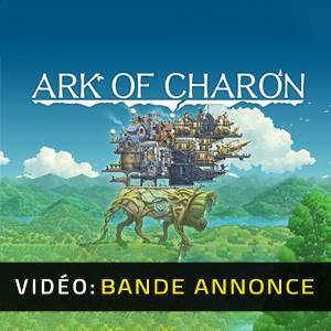 Ark of Charon - Bande-annonce