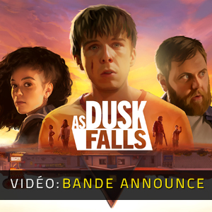 As Dusk Falls - Remorque