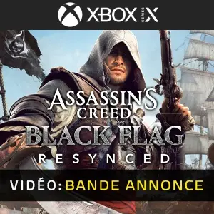 Assassin’s Creed Black Flag Resynced Xbox Series - Bande-annonce vidéo