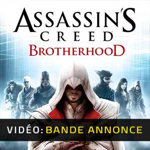 Assassin’s Creed Brotherhood - Bande-annonce Vidéo