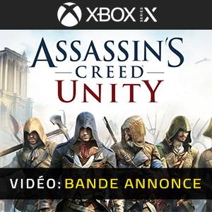 Assassins Creed Unity Xbox Series- Bande-annonce