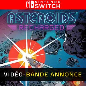 Asteroids Recharged Nintendo Switch Bande-annonce Vidéo