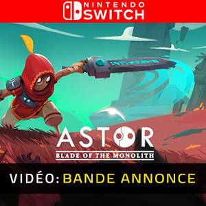 Astor Blade of the Monolith Nintendo Switch - Bande-annonce