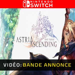 Astria Ascending Nintendo Switch Bande-annonce Vidéo