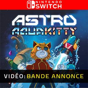 ASTRO AQUA KITTY Nintendo Switch - Bande-annonce