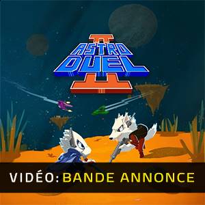 Astro Duel 2 - Bande-annonce