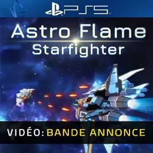 Astro Flame: Starfighter PS5 - Bande-annonce
