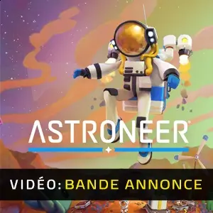 ASTRONEER - Bande-annonce Vidéo