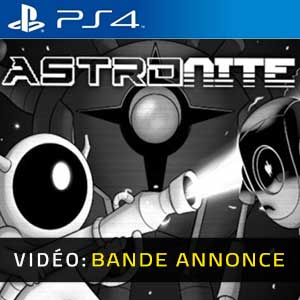 Astronite PS4- Bande-annonce vidéo