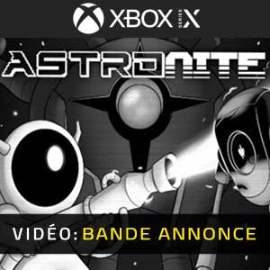 Astronite Xbox Series- Bande-annonce vidéo
