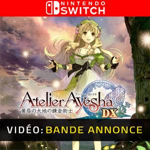Atelier Ayesha: The Alchemist of Dusk DX Nintendo Switch - Bande-annonce Vidéo