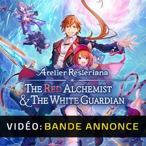 Atelier Resleriana: The Red Alchemist and the White Guardian - Bande-annonce Vidéo