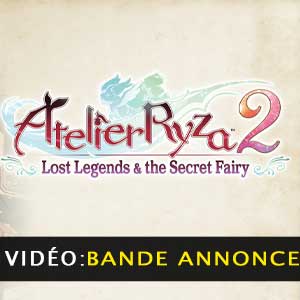 Atelier Ryza 2 Lost Legends & The Secret Fairy vidéo de la bande-annonce