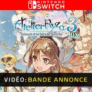 Atelier Ryza 3: Alchemist of the End & the Secret Key DX Nintendo Switch - Bande-annonce
