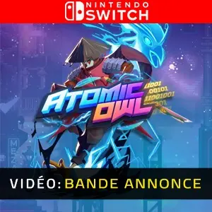Atomic Owl Nintendo Switch - Bande-annonce