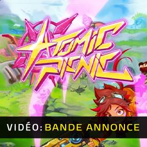 Atomic Picnic Bande-annonce