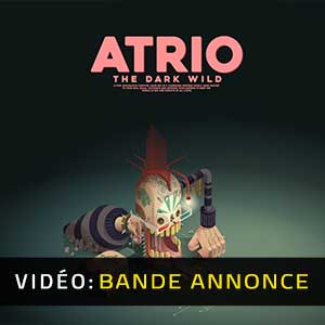 Atrio The Dark Wild - Bande-annonce Vidéo