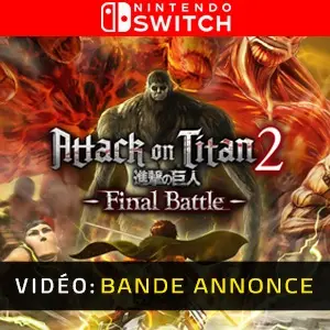 Attack on Titan 2 Final Battle Nintendo Switch - Bande-annonce Vidéo