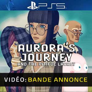 Aurora’s Journey and the Pitiful Lackey - Bande-annonce Vidéo