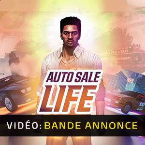 Auto Sale Life - Bande-Annonce Vidéo