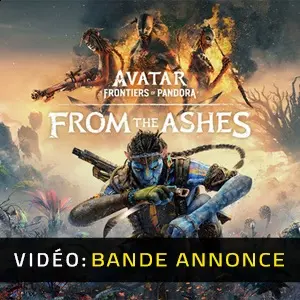 Avatar: Frontiers of Pandora - From The Ashes - Bande-annonce