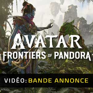 Avatar Frontiers of Pandora - Bande-annonce Vidéo