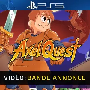 Axel Quest PS5 - Bande-annonce vidéo
