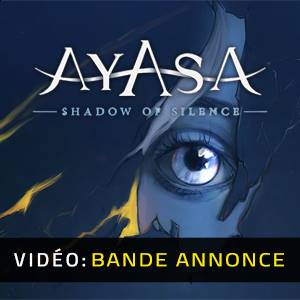 Ayasa: Shadows of Silence - Bande-annonce