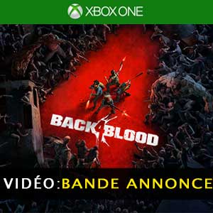 Back 4 Blood Xbox one Bande-annonce vidéo