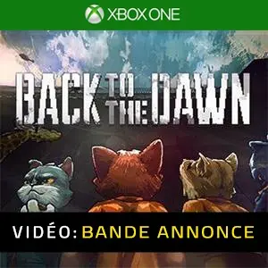 Back to the Dawn Bande-annonce Vidéo