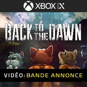 Back to the Dawn Bande-annonce Vidéo