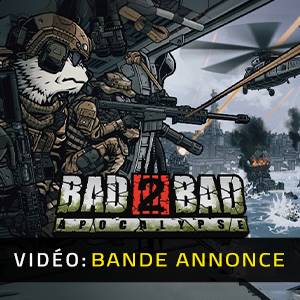 Bad 2 Bad: Apocalypse Bande-annonce
