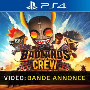 Badlands Crew PS4 - Bande-annonce